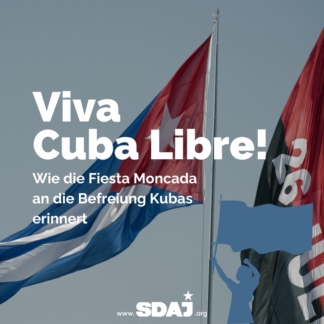 Viva Cuba Libre! Wie die Fiesta Moncada an die Befreiung Kubas erinnert