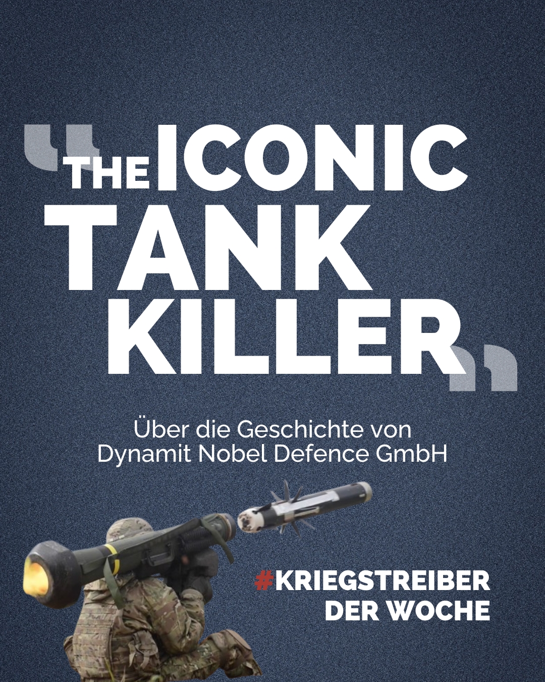 „The iconic Tank Killer“ –  Über die Geschichte von  Dynamit Nobel Defence GmbH