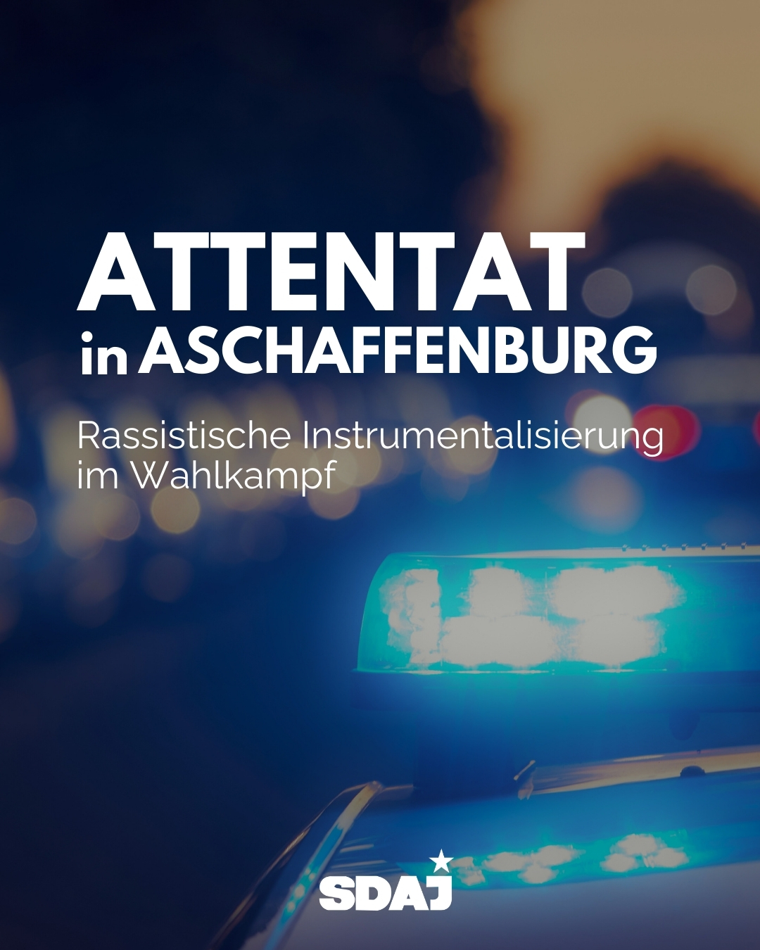 Attentat in Aschaffenburg – Rassistische Instrumentalisierung im Wahlkampf